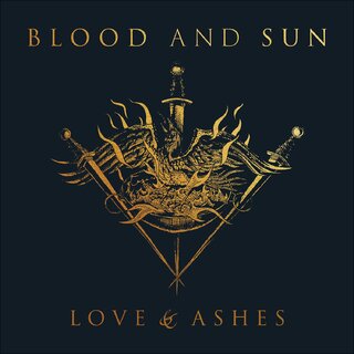 BLOOD AND SUN – Love & Ashes, LP